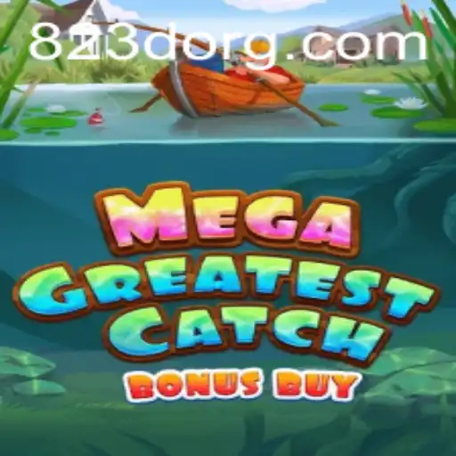 Explore the World of MegaGreatestCatchBonusBuy